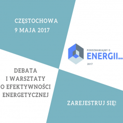 Banner Debata oraz warsztaty o efektywności energetycznej - Porozmawiajmy o Energii